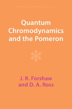 Paperback Quantum Chromodynamics and the Pomeron Book
