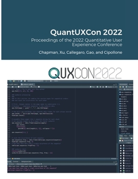 Paperback Proceedings of the 2022 Quantitative User Experience Conference (QuantUXCon 2022) Book