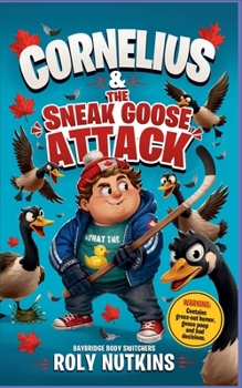 Paperback Cornelius & the Sneak Goose Attack Book