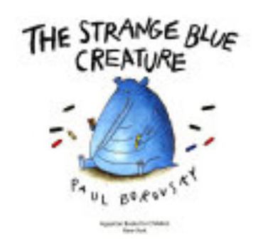 Hardcover Strange Blue Creature Book