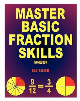 Paperback Master Basic Fraction Skills Workbook Book