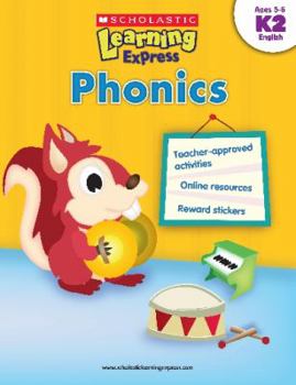 Paperback Scholastic Learning Express: Phonics: Grades K-2 Book