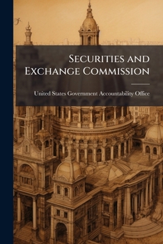 Paperback Securities and Exchange Commission: Preliminary Observations on SEC's Spending and Strategic Planning Book