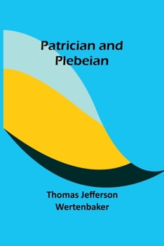 Paperback Patrician and Plebeian Book