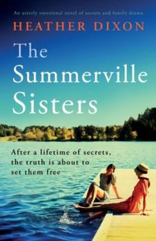 Paperback The Summerville Sisters: An utterly emotional novel of secrets and family drama Book