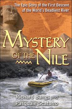 Hardcover Mystery of the Nile: The Epic Story of the First Descent of the World's Deadliest River Book