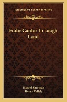 Paperback Eddie Cantor In Laugh Land Book