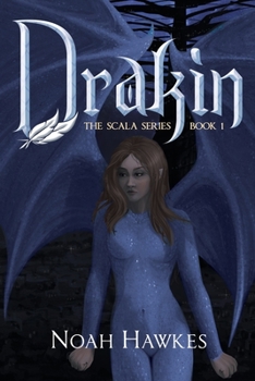 Paperback Drakin: The Scala Series Book 1 Book