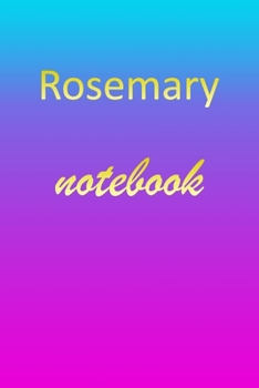 Paperback Rosemary: Blank Notebook - Wide Ruled Lined Paper Notepad - Writing Pad Practice Journal - Custom Personalized First Name Initia Book