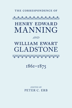 Hardcover Corres Manning & Gladstone 1861-75 V3 C Book