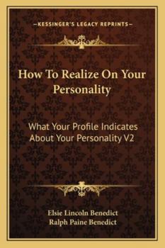 Paperback How To Realize On Your Personality: What Your Profile Indicates About Your Personality V2 Book