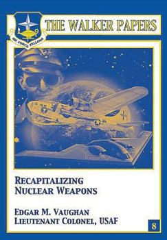 Paperback Recapitalizing Nuclear Weapons Book
