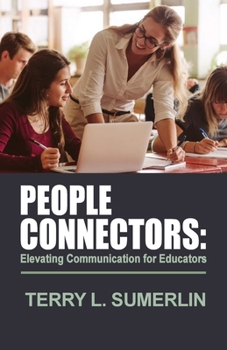 Paperback People Connectors: Elevating Communication for Educators Book