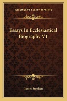 Paperback Essays In Ecclesiastical Biography V1 Book