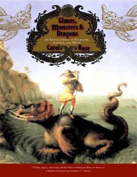 Paperback Giants, Monsters, and Dragons: An Encyclopedia of Folklore, Legend, and Myth Book