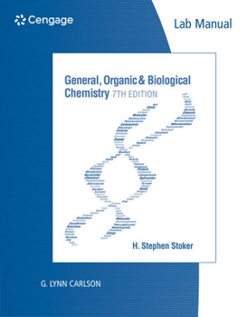 Paperback Lab Manual for Stoker's General, Organic, and Biological Chemistry, 7th Book