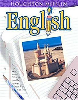 Hardcover Houghton Mifflin English: Student Edition Grade 3 2001 Book