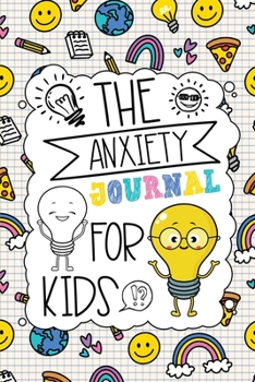 Paperback The Anxiety Journal for Kids Book
