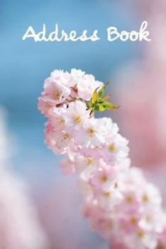 Address Book.: (Flower Edition Vol. B35) Glossy And Soft Cover, Large Print, Font, 6" x 9" For Contacts, Addresses, Phone Numbers, Em