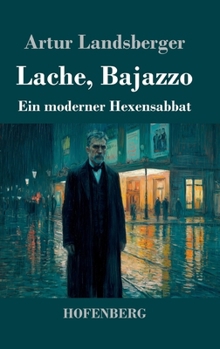Hardcover Lache, Bajazzo: Ein moderner Hexensabbat [German] Book