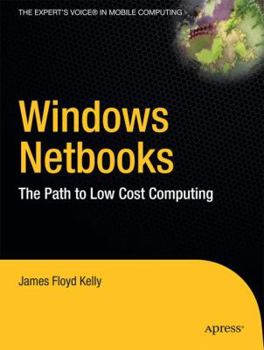 Paperback Windows NetBooks: The Path to Low-Cost Computing Book