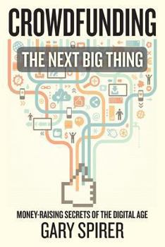 Paperback Crowdfunding: The Next Big Thing Book