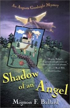 Shadow of an Angel (An Augusta Goodnight Mystery) - Book #3 of the Augusta Goodnight