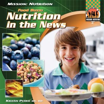 Food Buzz: Nutrition in the News - Book  of the Mission: Nutrition