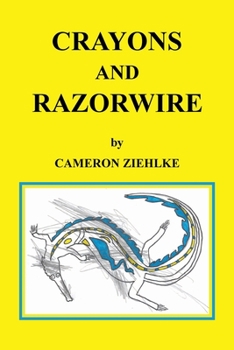 Paperback Crayons and Razorwire Book