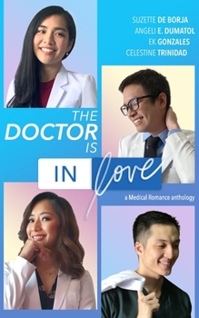Paperback The Doctor is in Love: a Medical Romance Anthology Book