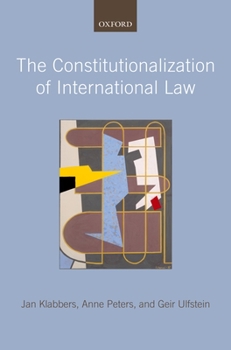 Paperback The Constitutionalization of International Law Book