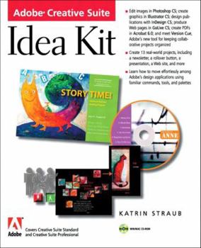 Paperback Adobe Creative Suite Idea Kit [With CDROM] Book