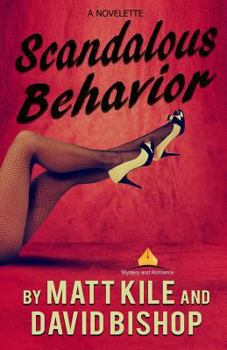 Paperback Scandalous Behavior. A novelette Book