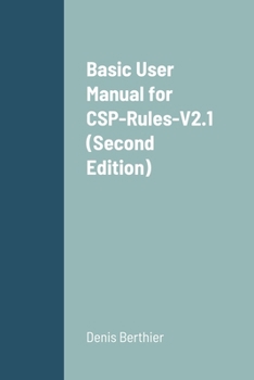 Paperback Basic User Manual for CSP-Rules-V2.1 (Second Edition) Book