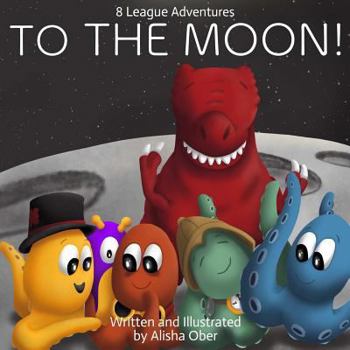 Paperback 8 League Adventures: To The Moon! Book