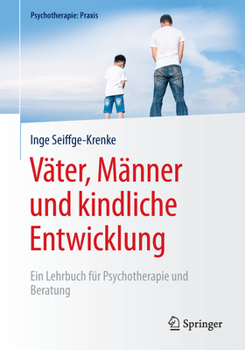 Hardcover Väter, Männer Und Kindliche Entwicklung: Ein Lehrbuch Für Psychotherapie Und Beratung [German] Book