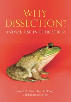 Hardcover Why Dissection? Animal Use in Education Book