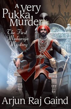 A Very Pukka Murder - Book #1 of the Maharajah Mystery