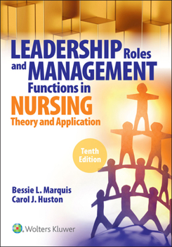 Paperback Leadership Roles and Management Functions in Nursing, 10th Edition Book