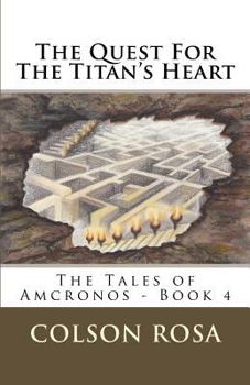 Paperback The Quest For The Titan's Heart Book