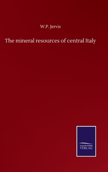 Hardcover The mineral resources of central Italy Book