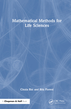 Hardcover Mathematical Methods for Life Sciences Book