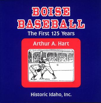 Paperback Boise Baseball: The First 125 Years Book