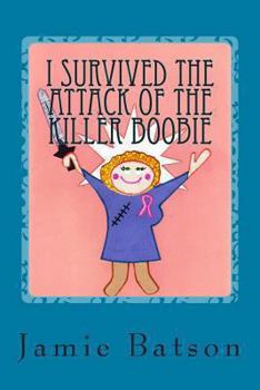 Paperback I Survived the Attack of the Killer Boobie Book