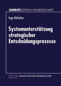Paperback Systemunterstützung Strategischer Entscheidungsprozesse [German] Book