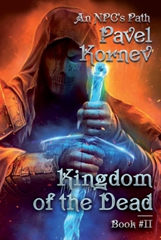 Kingdom of the Dead - Book #2 of the  