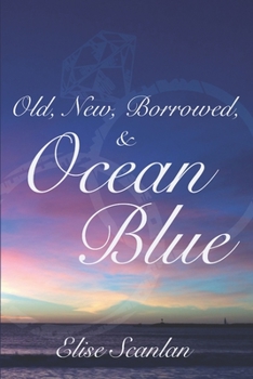 Paperback Old, New, Borrowed & Ocean Blue Book