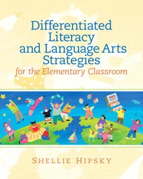 Paperback Differentiated Literacy and Language Art Strategies for the Elementary Classroom Book