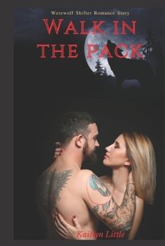 Paperback A Walk in the Pack: Werewolf Shifter Romance Story Book