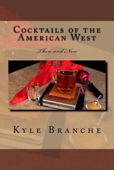 Paperback Cocktails of the American West: Then and Now Book